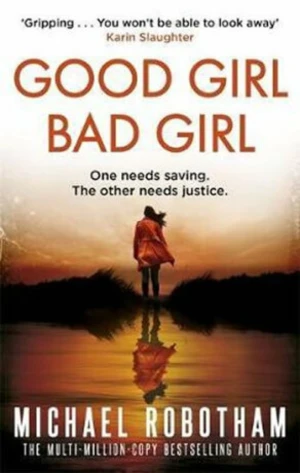 Good Girl, Bad Girl (Defekt) - Michael Robotham