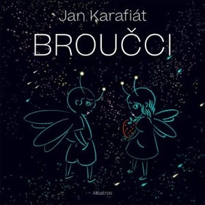 Broučci (Defekt) - Jan Karafiát