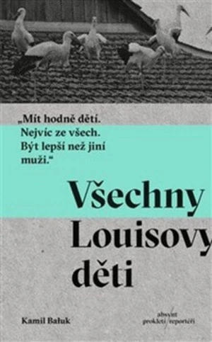 Všechny Louisovy děti - Kamil Bałuk