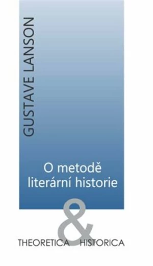 O metodě literární historie - Gustave Lanson