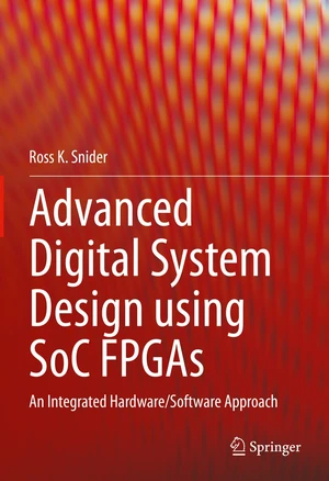 Advanced Digital System Design using SoC FPGAs