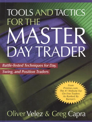 Tools and Tactics for the Master DayTrader