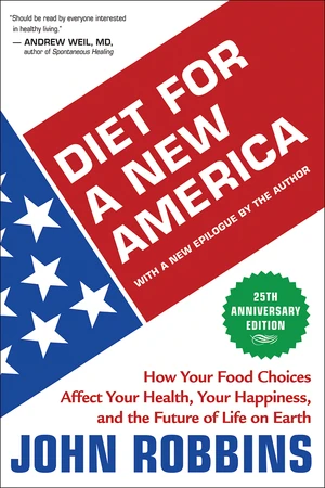 Diet for a New America 25th Anniversary Edition