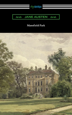 Mansfield Park (Introduction by Austin Dobson)