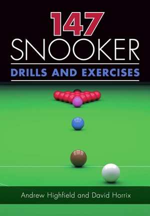 147 Snooker Drills and Exercises