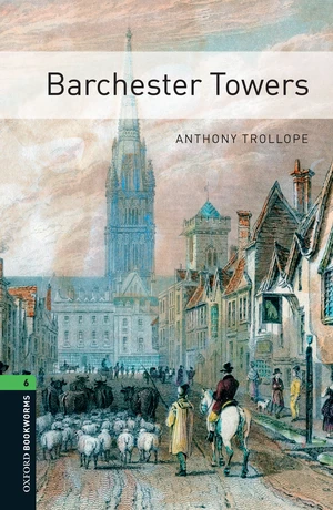 Barchester Towers Level 6 Oxford Bookworms Library