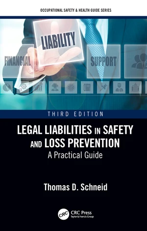 Legal Liabilities in Safety and Loss Prevention