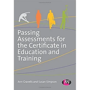 Passing Assessments for the Certificate in Education and Training