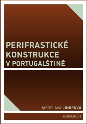 Perifrastické konstrukce v portugalštině - Jaroslava Jindrová - e-kniha