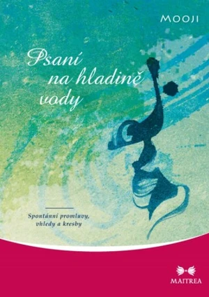 Psaní na hladině vody - Mooji - e-kniha