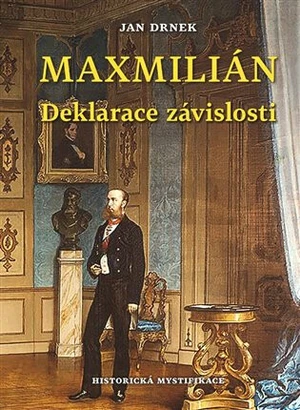Deklarace závislosti - Maxmilián 3. - Jan Drnek