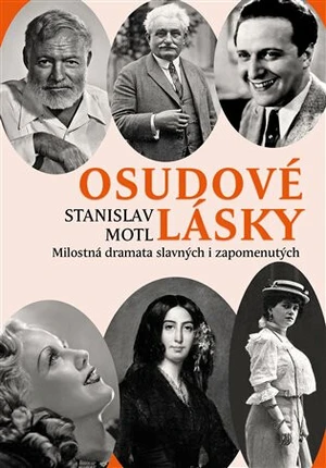 Osudové lásky - Stanislav Motl