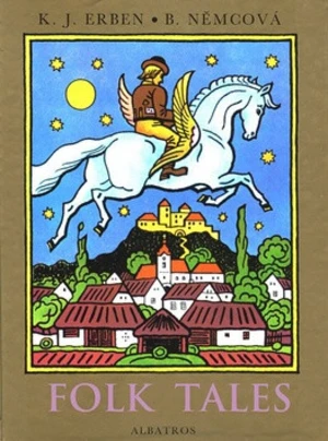 Folk Tales - Božena Němcová, Karel Jaromír Erben