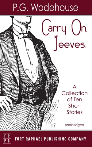 Carry On, Jeeves - Unabridged