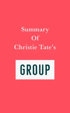 Summary of Christie Tate's Group