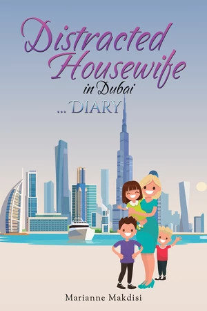 Distracted Housewife in Dubai â¦ Diary