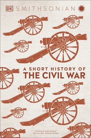 A Short History of The Civil War