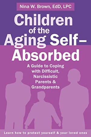 Children of the Aging Self-Absorbed