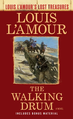 The Walking Drum (Louis L'Amour's Lost Treasures)