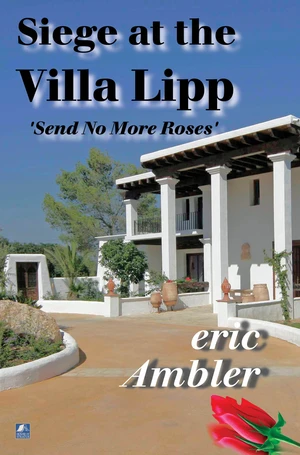 The Siege At The Villa Lipp