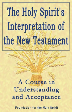 Holy Spirit's Interpretation of the New Testament