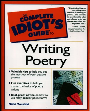 The Complete Idiot's Guide to Writing Poetry