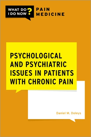 Psychological and Psychiatric Issues in Patients with Chronic Pain