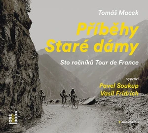 Příběhy Staré dámy - Tomáš Macek - audiokniha