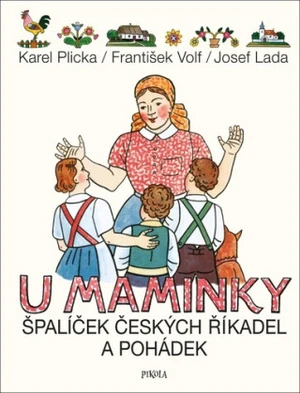 U maminky - Josef Lada, Karel Plicka, František Volf