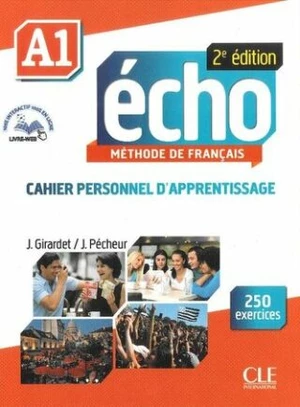 Écho A1: Cahier d´exercices + CD audio, 2ed - Jacky Girardet
