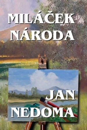 Miláček národa - Jan Nedoma