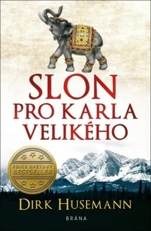 Slon pro Karla Velikého - Dirk Husemann