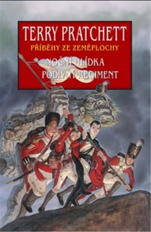 Noční hlídka + Podivný regiment - Terry Pratchett