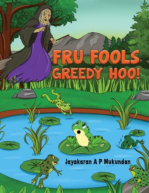 Fru Fools Greedy Hoo!