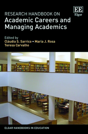 Research Handbook on Academic Careers and Managing Academics