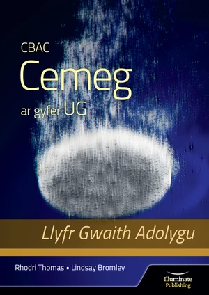 CBAC Cemeg UG Llyfr â Gwaith Adolygu (WJEC Chemistry for AS Level â Revision Workbook)