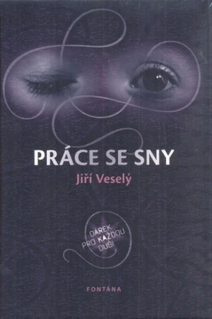 Práce se sny - Jiří Veselý