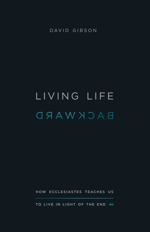 Living Life Backward