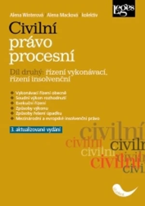 Civilní právo procesní 2 - Řízení vykonávací, řízení insolvenční - Alena Winterová, Alena Macková