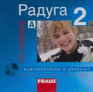 Raduga po-novomu 2 - CD audio - Stanislav Jelínek, Radka Hříbková, Ljubov Fjodorovna Alexejeva