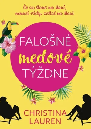 Falošné medové týždne - Christina Laurenová