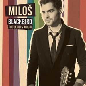 Miloš Karadaglić – Blackbird - The Beatles Album CD
