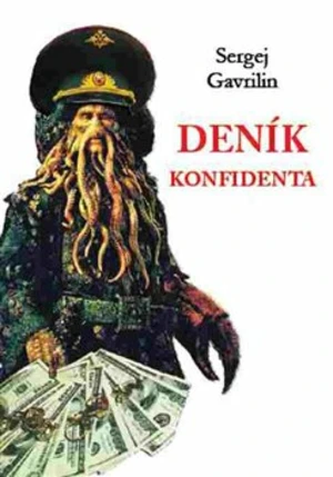 Deník konfidenta - Sergej Gavrilin