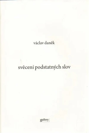 Svěcení podstatných slov - Václav Daněk