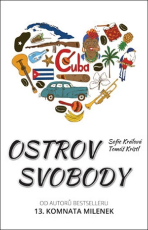 Ostrov svobody - Sofie Králová, Tomáš Kristl