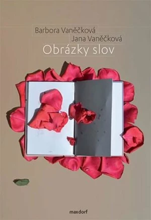 Obrázky slov - Vaněčková Barbora, Jana Vaněčková