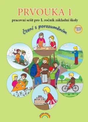 Prvouka 1 – pracovní sešit, Čtení s porozuměním - Eva Julínková, Zdislava Nováková