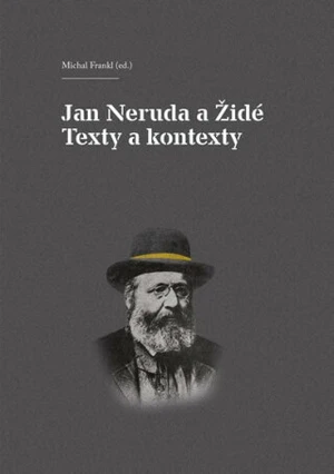 Jan Neruda a Židé - Jindřich Toman, Michal Frankl