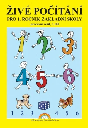 Živé počítání 1. díl – pracovní sešit k učebnici Matematika 1 - Zdena Rosecká