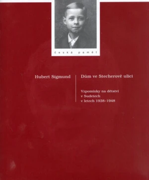 Dům ve Stecherově ulici - Hubert Sigmund